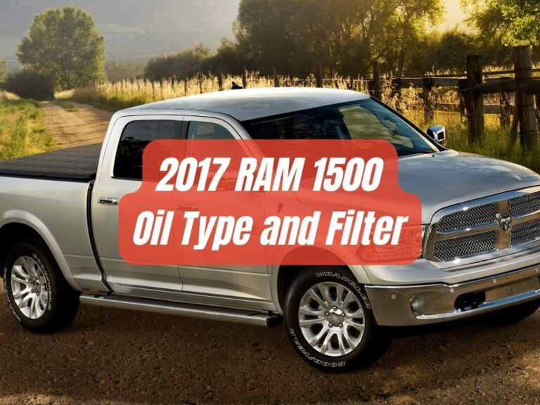 2017 RAM 1500 Oil Type, Capacity & Filter (Full Guide)